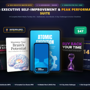 2026 Executive Self-Improvement & Peak Performance Master Suite (14 Complete Multi-Media Turnkey Kits · Audiobooks, Field Guides, 6-Day Challenges & Action Checklists · Full MRR / PLR License)